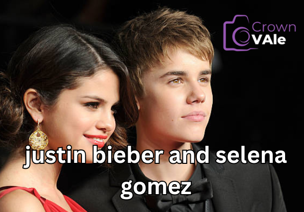justin bieber and selena gomez